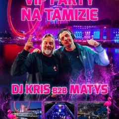 VIP PARTY NA TAMIZIE | DJ KRIS i DJ MATYS  
