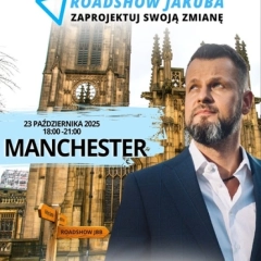 MANCHESTER Roadshow "Zaprojektuj swoją zmianę" 2025  