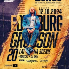Grubson | Edynburg  | 20 LAT NA SCENIE