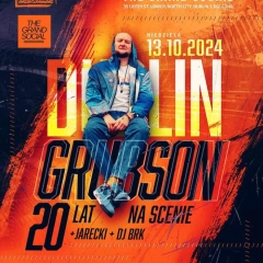 Grubson | Dublin | 20 LAT NA SCENIE