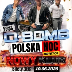 Koncert zespołu ⭐️ D - Bomb ⭐️ w Bristolu / Polska Noc   