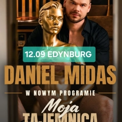Daniel Midas w UK | Edynburg 