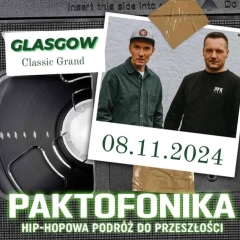 Paktofonika GLASGOW  