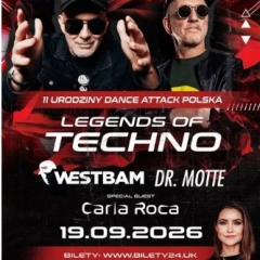 LEGENDS OF TECHNO DR MOTTE & WESTBAM – LIVE 11-LECIE DANCE ATTACK POLSKA  