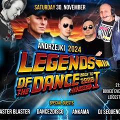 LEGENDS OF THE DANCE 00’s – ANDRZEKI 2024 | LEICESTER  